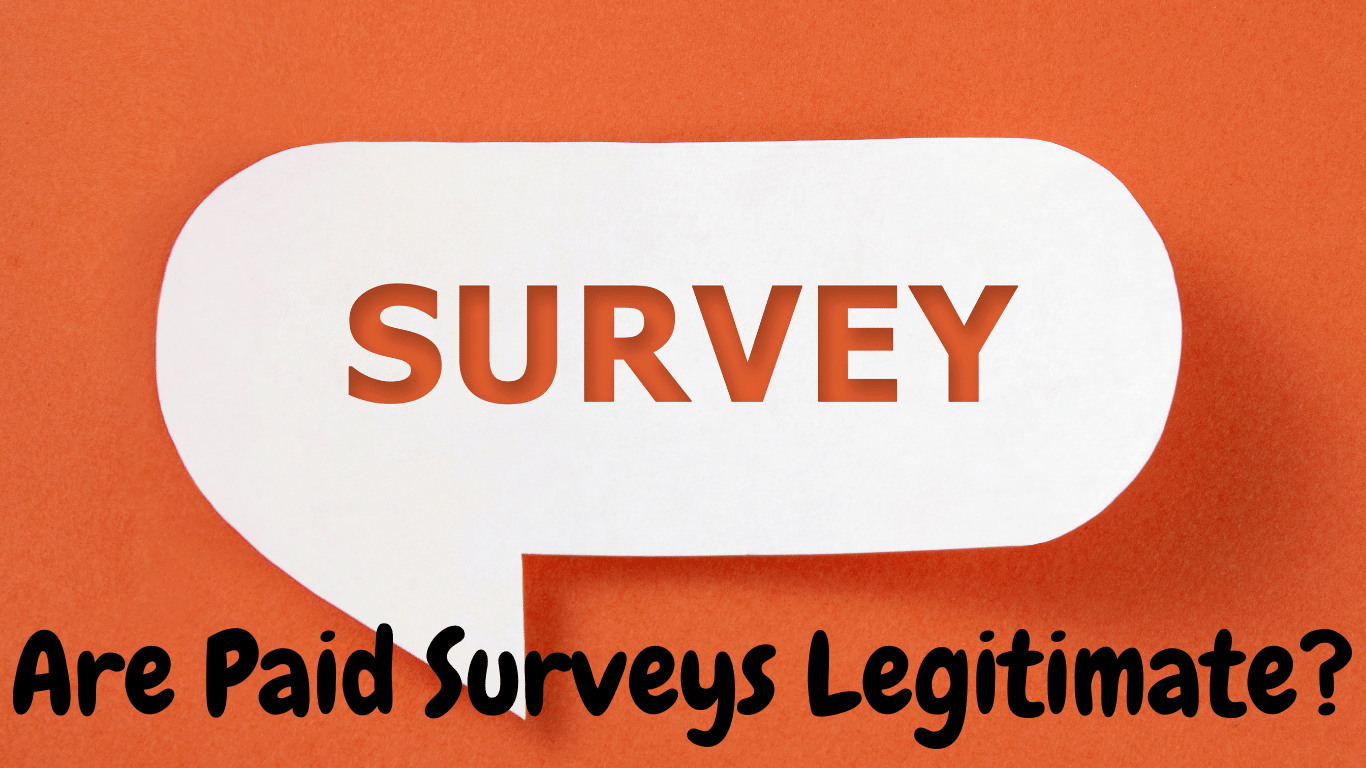 Are Paid Surveys Legitimate